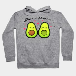 You Complete Me Avocado Love Hoodie